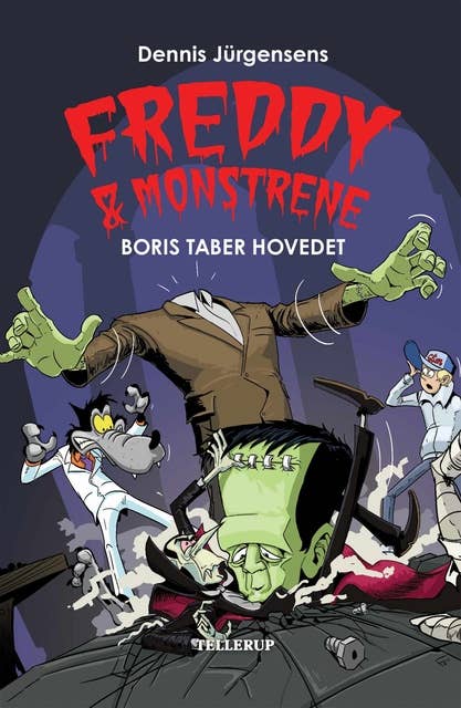 Freddy & monstrene #1: Boris taber hovedet (Lyt & Læs)