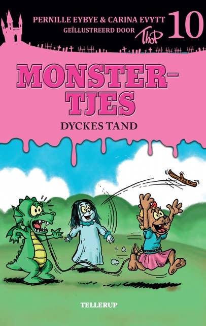 Monstertjes #10: Dyckes tand