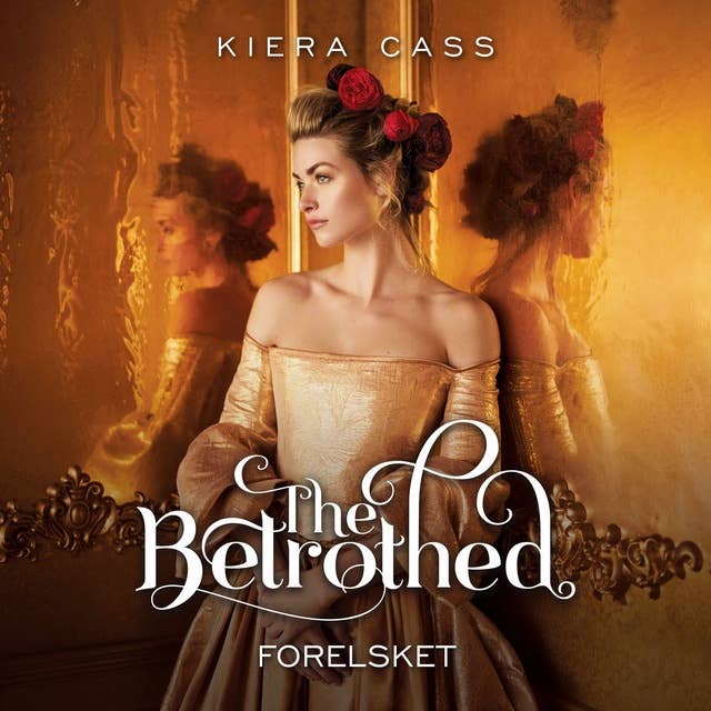 The Betrothed #1: Forelsket
