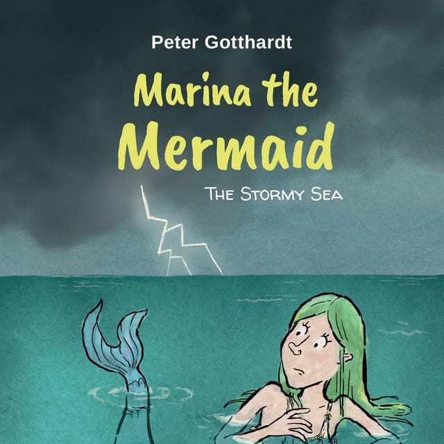 Marina the Mermaid #4: The Stormy Sea