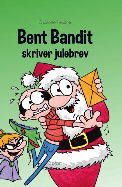 Bent Bandit #16: Bent Bandit skriver julebrev
