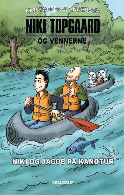 Niki Topgaard og vennerne #3: Niki og Jacob på kanotur (LYT & LÆS)