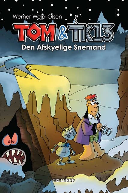 Tom & TK13 #3: Den Afskyelige Snemand (Lyt & Læs)