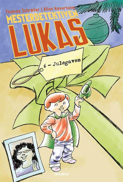 Mesterdetektiven Lukas #6: Julegaven (LYT & LÆS)