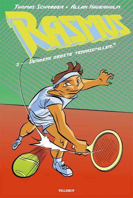 Rasmus #3: Verdens bedste tennisspiller? (LYT & LÆS)