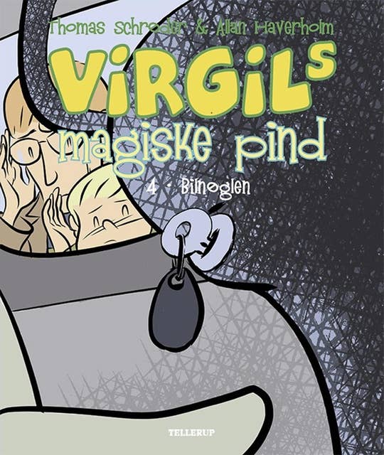 Virgils Magiske Pind #4: Bilnøglen (LYT & LÆS)