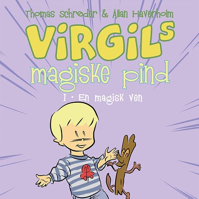 Virgils Magiske Pind #1: En magisk ven