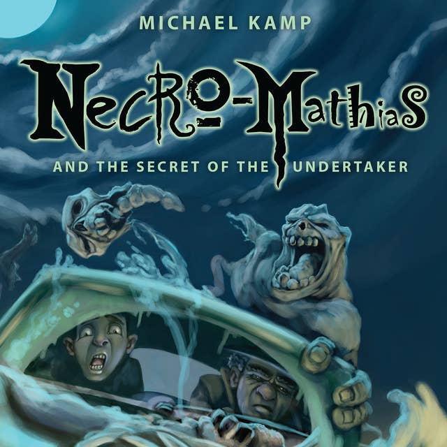 Necro-Mathias #1: Necro-Mathias and the Secret of the Undertaker