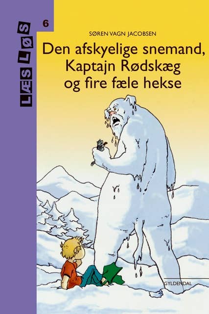 Bo-bøger. Den afskyelige snemand, Kaptajn Rødskæg og Fire fæle hekse