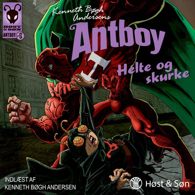 Helte og skurke: Antboy 6