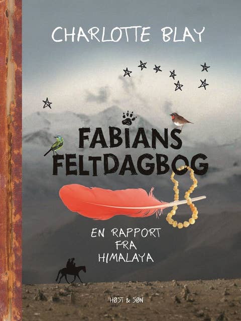Fabians Feltdagbog: En rapport fra Himalaya