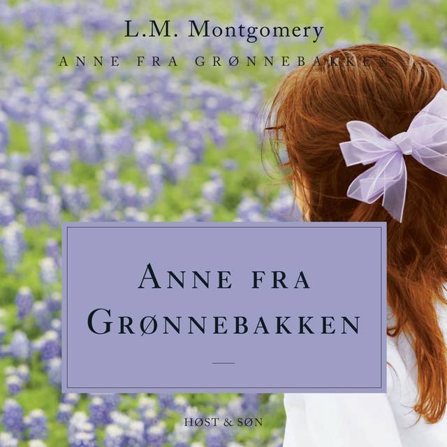 Cover for Anne fra Grønnebakken: Anne fra Grønnebakken 1