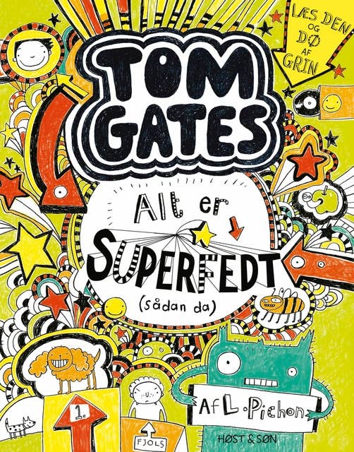 Tom Gates 3 - Alt er superfedt (sådan da): Tom Gates 3