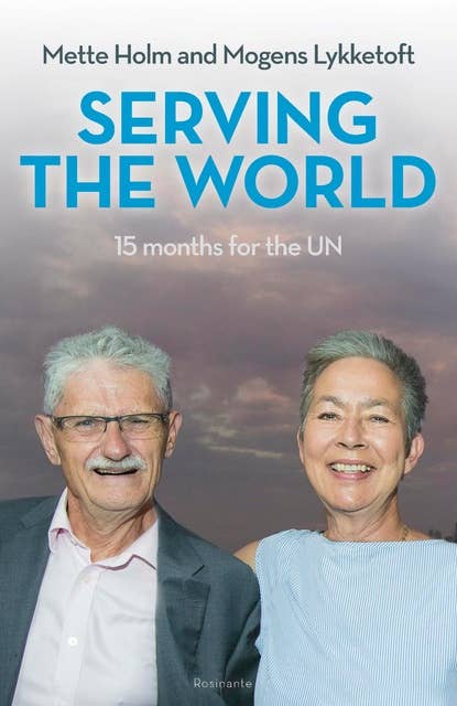Serving the World: 15 Months for the UN