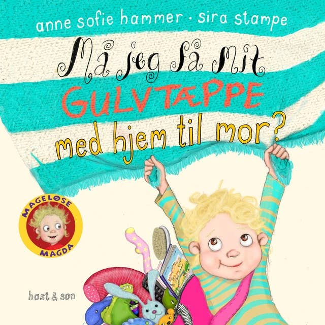 Magda. Må jeg få mit gulvtæppe med hjem til mor?