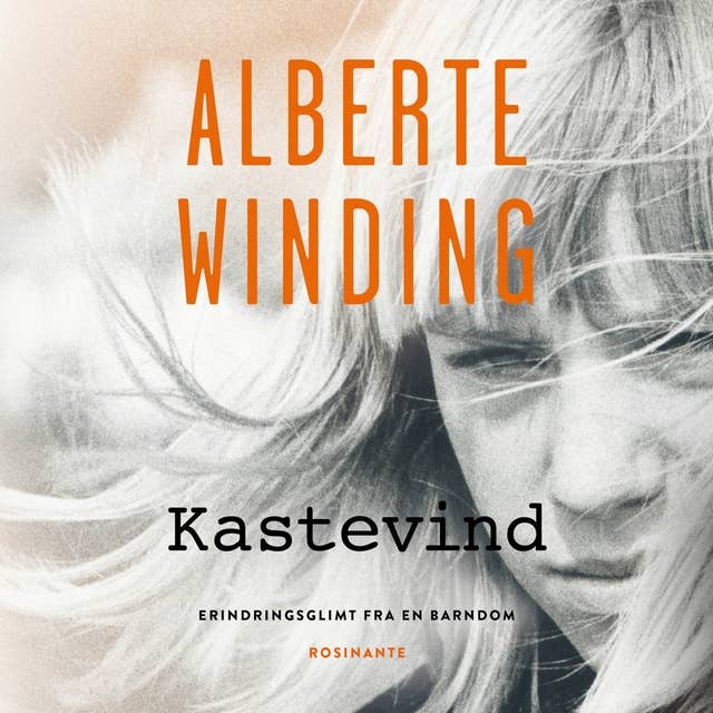 Cover for Kastevind: Erindringsglimt fra en barndom