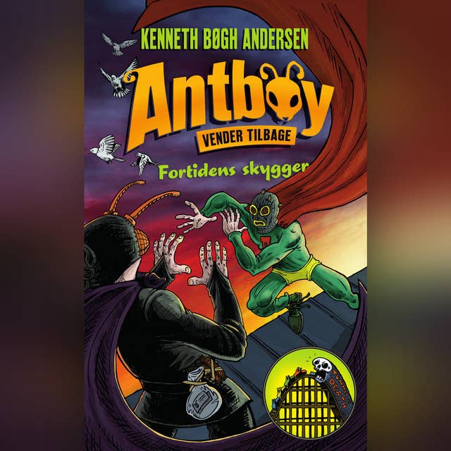 Antboy 8 - Fortidens skygger
