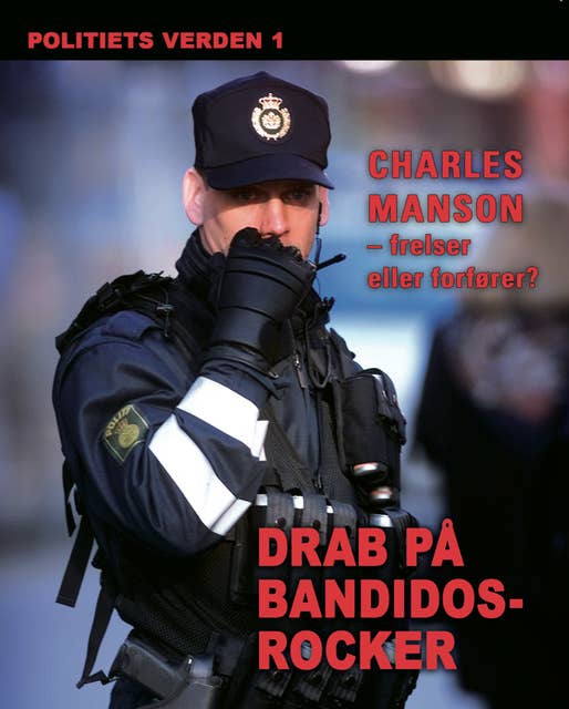 Drab på Bandidos-rocker. Politiets verden 1