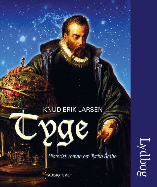 Tyge - historisk roman om Tycho Brahe