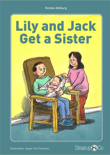 Lily and Jack Get a Sister