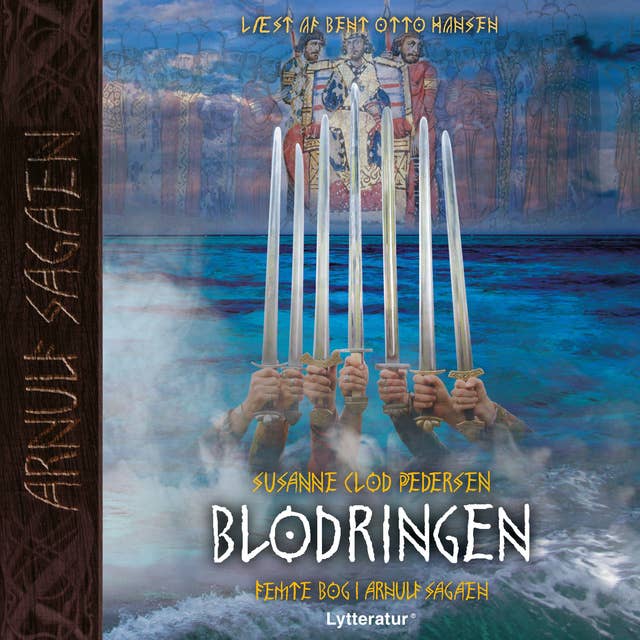 Blodringen: Arnulf sagaen bind 5