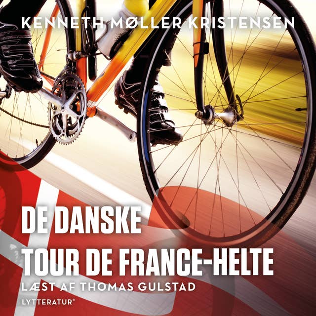 De danske Tour de France-helte: Hønsefarmeren, Guld-Leif, Spejderen, Ørnen, Kyllingen, Oksen, Fuglen og alle de andre