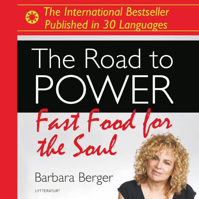 The Road to Power 1: Fast Food for the Soul