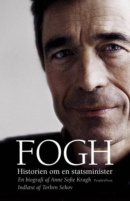 Fogh - Historien om en statsminister