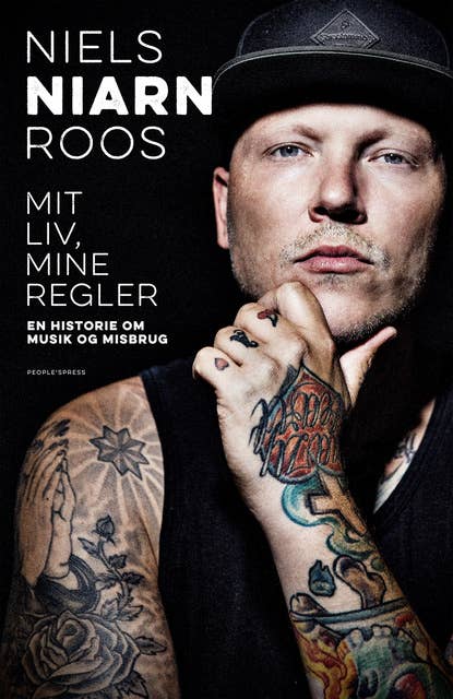 Cover for Mit liv, mine regler: En historie om musik og misbrug