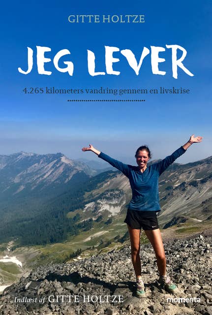 Jeg lever: 4.265 kilometers vandring gennem en livskrise