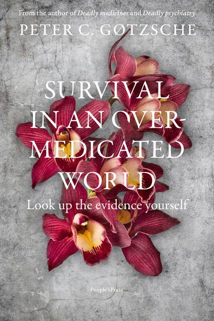 Survival in an overmedicated world: Look up the evidence yourself