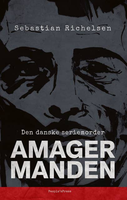 Den danske seriemorder: Amagermanden