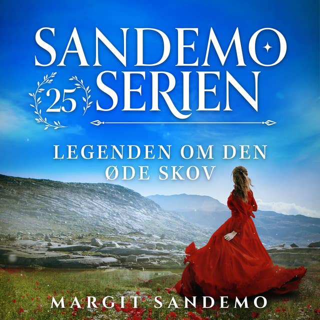 Sandemoserien 25 - Legenden om den øde skov
