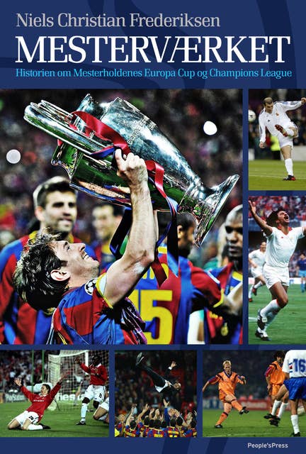 Mesterværket: Historien om Mesterholdenes Europa Cup og Champions League