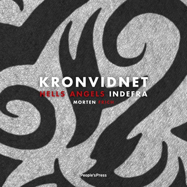Cover for Kronvidnet: Hells Angels Indefra