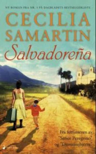 Salvadorena: Forfatteren af Senor Peregrino, Drømmehjerte, La Peregrina og Kvinder i hvidt