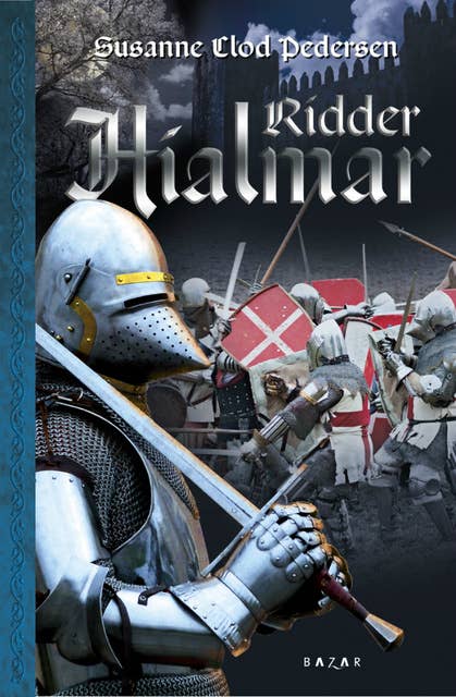 Ridder Hialmar: samlet udgave af de tre titler i serien.