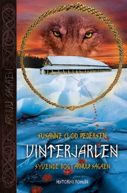 Vinterjarlen: Arnulf sagaen bind 7