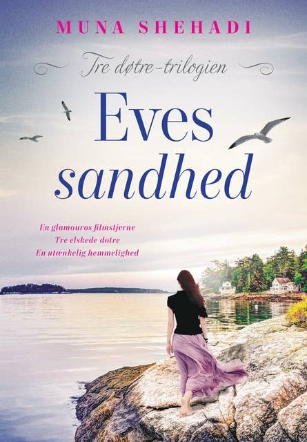 Eves sandhed: Tre døtre trilogien