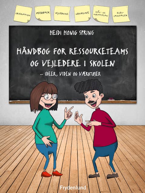 Håndbog for ressourceteams og vejledere i skolen: – ideer, viden og værktøjer