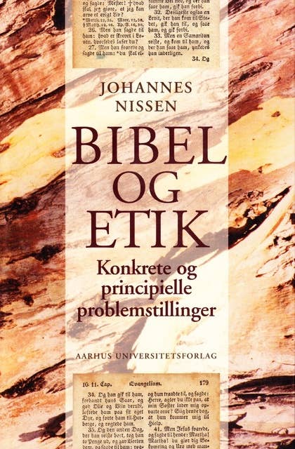 Bibel og etik: Konkrete og principielle problemstillinger