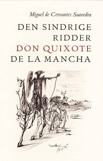Den sindrige ridder don Quixote de la Mancha
