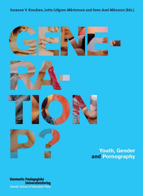 Generation P?: Youth, Gender and Pornography