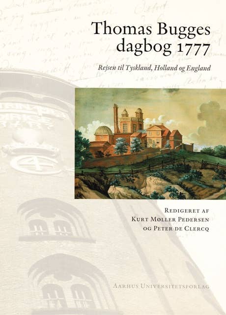 Thomas Bugges dagbog 1777: Rejsen til Tyskland, Holland og England