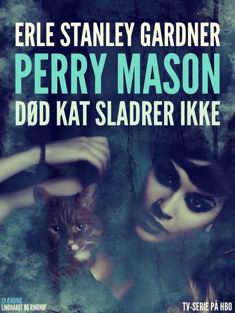 Perry Mason: Død kat sladrer ikke