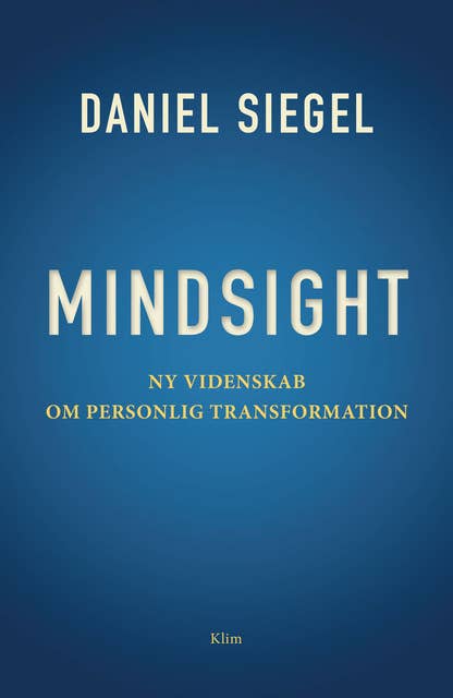 Mindsight: ny videnskab om personlig transformation
