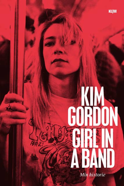 Girl in a Band: Min historie