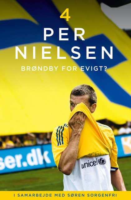 Per Nielsen: 4 - Brøndby for evigt