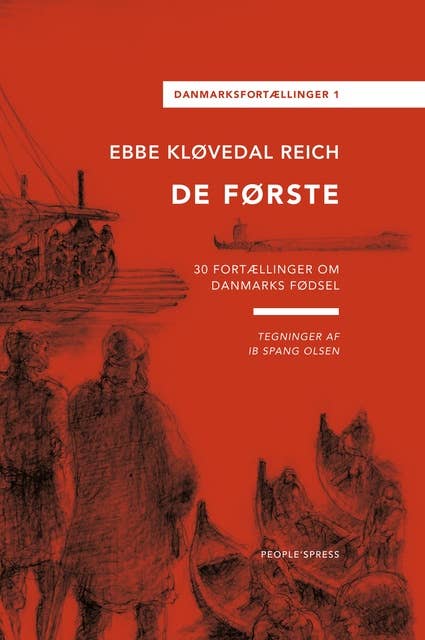 De første: 30 fortællinger om Danmarks fødsel