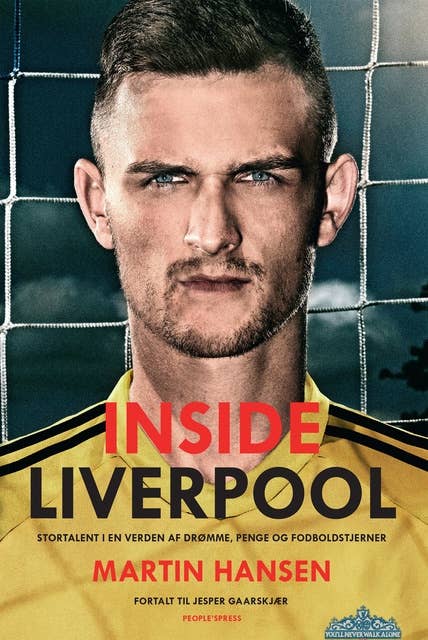 Inside Liverpool: Stortalent i en verden af drømme, penge og fodboldstjerner